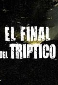 Película El final del tríptico