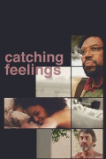 Película Catching Feelings