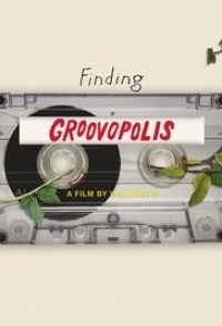 Finding Groovopolis