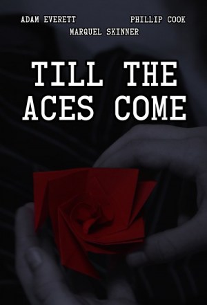 Till the Aces Come