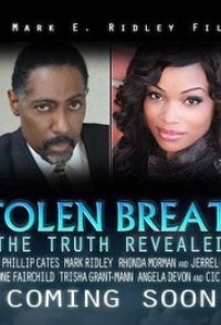Stolen Breath: The Truth Revealed