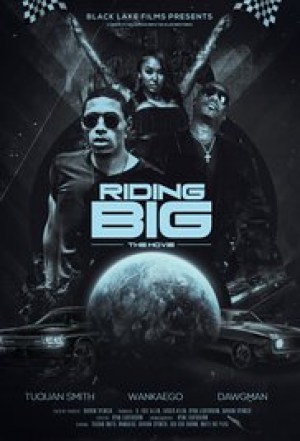 Riding Big: The Movie