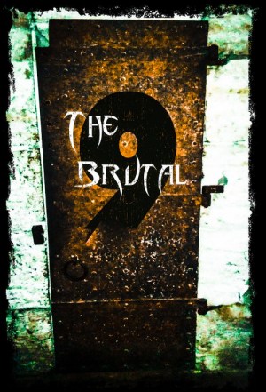 The Brutal 9