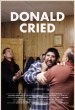Donald Cried