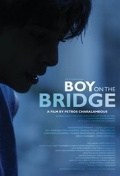 Película Boy on the Bridge