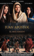Película Juan Apóstol, El Más Amado
