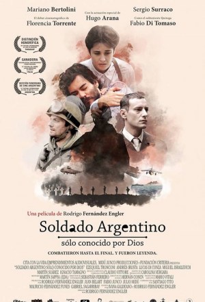 Soldado Argentino solo conocido por Dios Soldado Argentino solo conocido por Dios