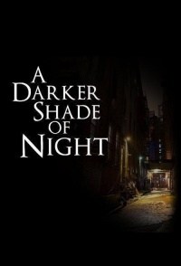 A Darker Shade of Night