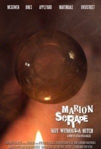 Marion Scrape: Not Without a Hitch Marion Scrape: Not Without a Hitch