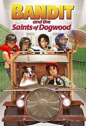 Bandit and the Saints of Dogwood