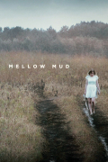 Película Mellow Mud