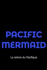 Pacific Mermaid
