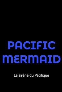 Pacific Mermaid