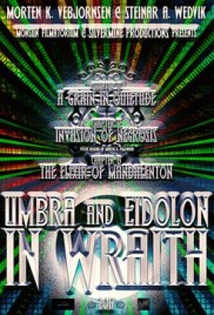 Kaleidoscope: The Pain of Eidolon - The Infracted Kingdom - The Elixir of Umbra