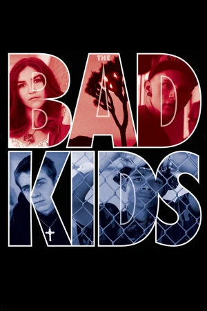 The Bad Kids 