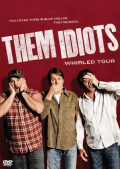 Película Them Idiots Whirled Tour