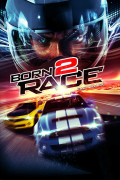 Película Born to Race: Fast Track
