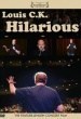 Louis C.K.: Hilarious