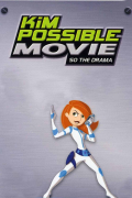 Película Kim Possible: So the Drama