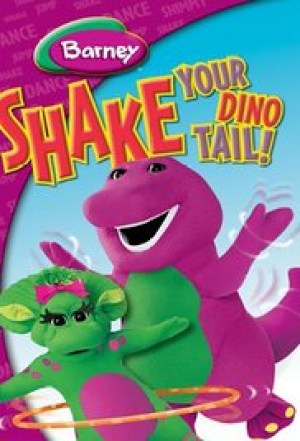 Barney: Shake Your Dino Tail!