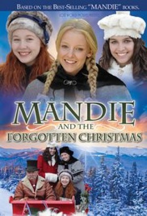Mandie and the Forgotten Christmas Mandie and the Forgotten Christmas