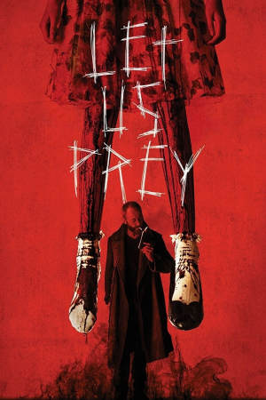Let Us Prey Let Us Prey