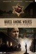 Película Naked Among Wolves