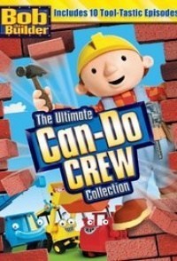 Bob the Builder: The Ultimate Can-Do Crew