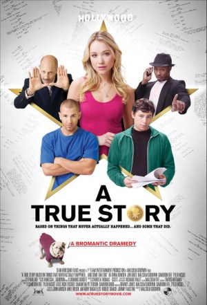 A True Story. Based on Things That Never Actually Happened. ...And Some That Did.