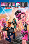 Película Monster High: Frights, Camera, Action!
