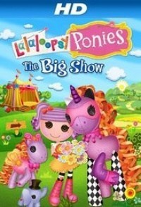 Lalaloopsy Ponies: The Big Show