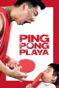 Película Ping Pong Playa