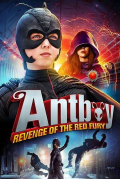 Película Antboy II: Revenge of the Red Fury