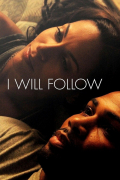 Película I Will Follow
