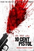 Película 10 Cent Pistol 