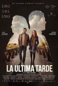 La Última Tarde La Última Tarde
