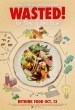 Wasted! The Story of Food Waste