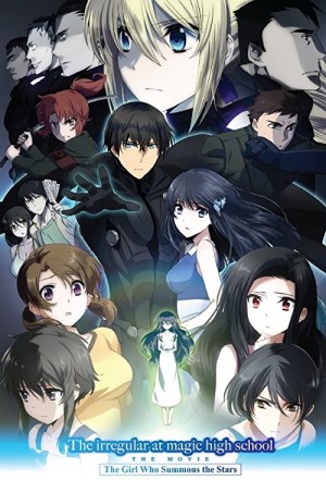 Gekijouban Mahouka koukou no rettousei: Hoshi o yobu shoujo