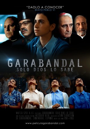 Garabandal, solo Dios lo sabe Garabandal, solo Dios lo sabe