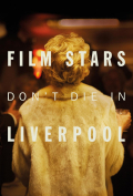 Película Film Stars Don't Die in Liverpool