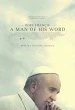 El Papa Francisco: Un hombre de palabra