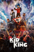 Película The Kid Who Would Be King