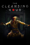 Película The Cleansing Hour