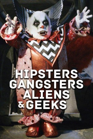 Aliens, Clowns & Geeks
