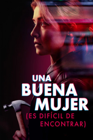 Una buena mujer (es difícil de encontrar)