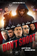 Película Don't Shoot