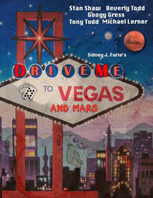 Drive Me to Vegas and Mars Drive Me to Vegas and Mars