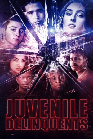 Juvenile Delinquents: New World Order