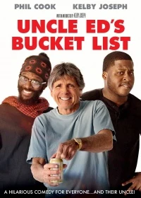 Uncle Ed's Bucket List