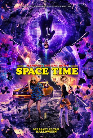 Manifest Destiny Down: Spacetime Manifest Destiny Down: Spacetime
